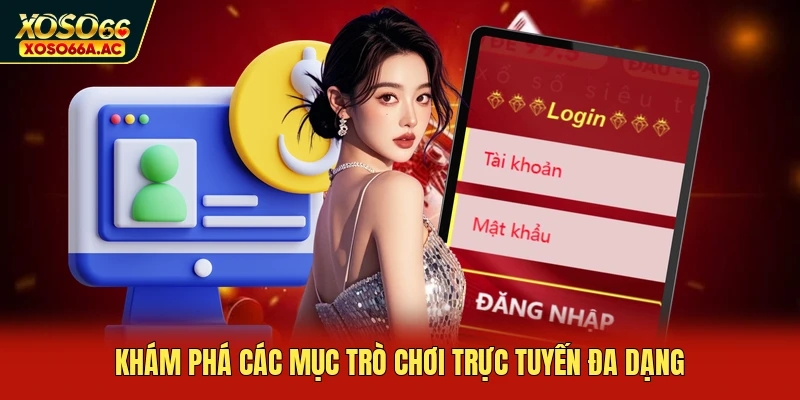 Khám phá các mục trò chơi trực tuyến đa dạng